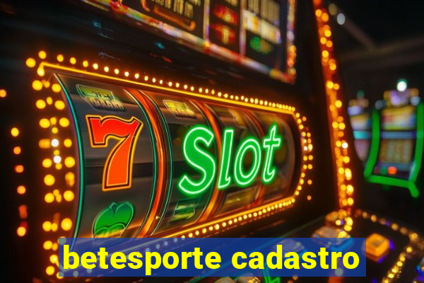 betesporte cadastro